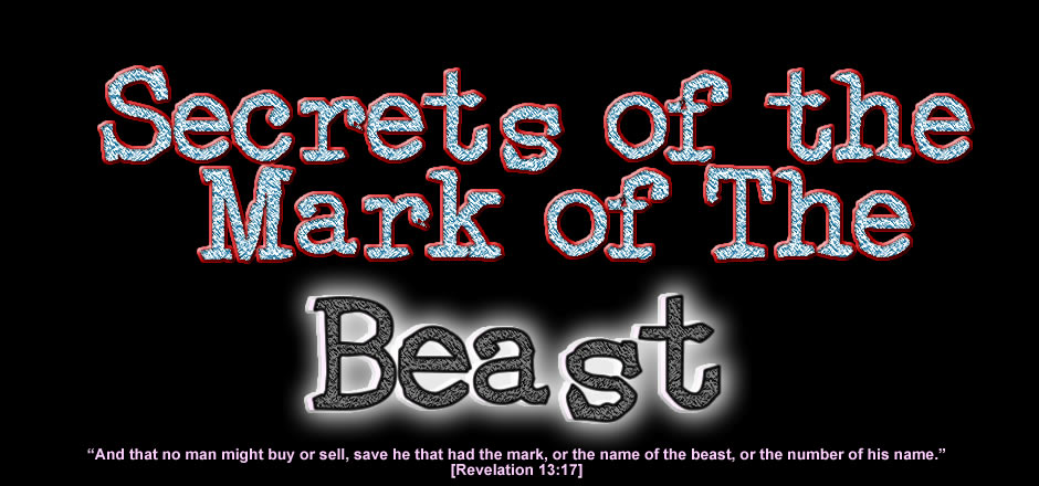 Secrets of the Mark of the Beast