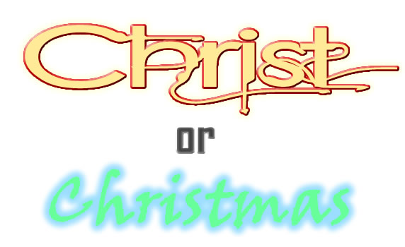 Christ or Christmas?